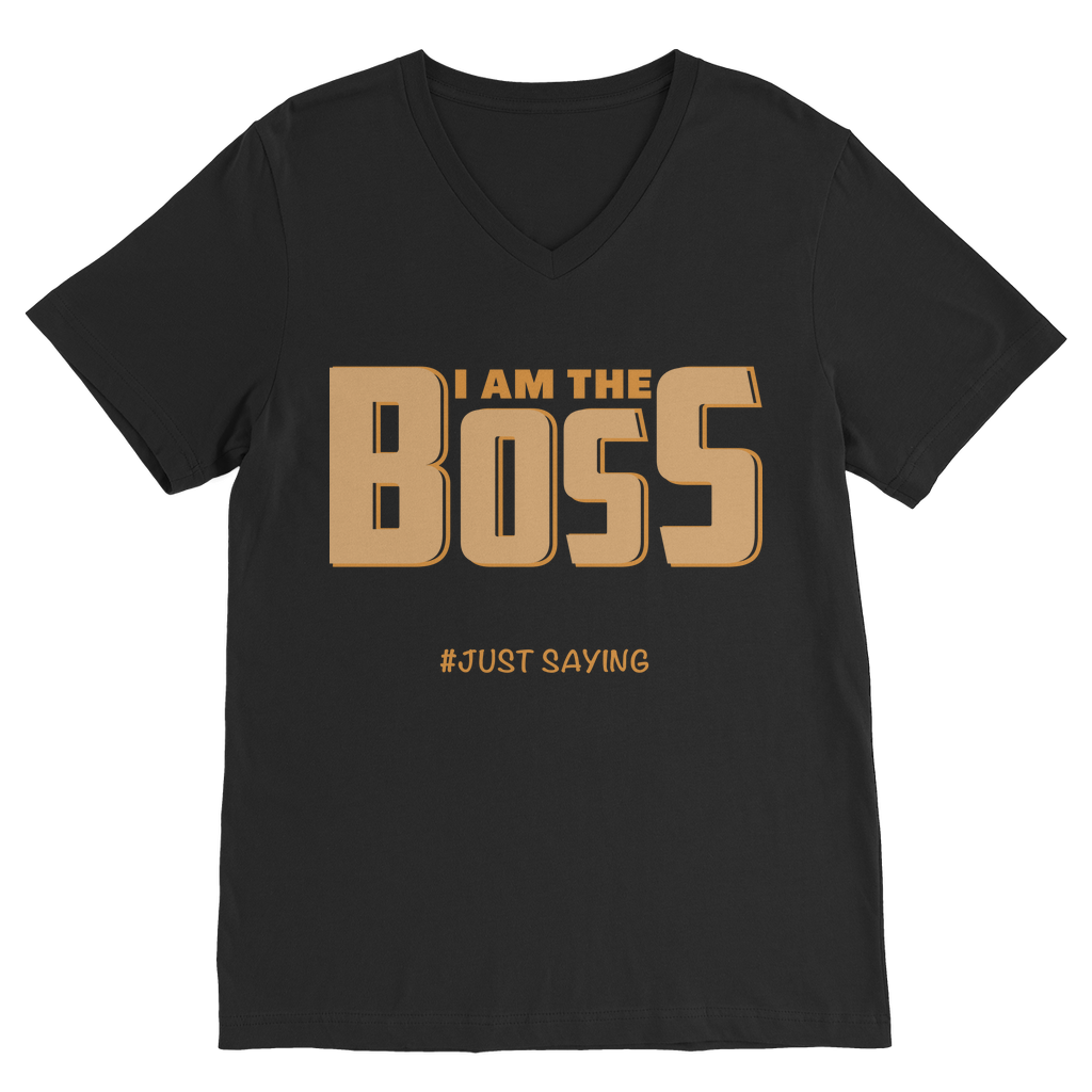 I AM THE BOSS I AM THE BOSS Premium V-Neck T-Shirt