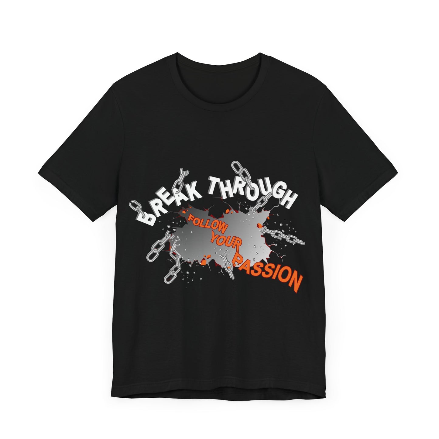 Motivational Tee - Breakthrough Design