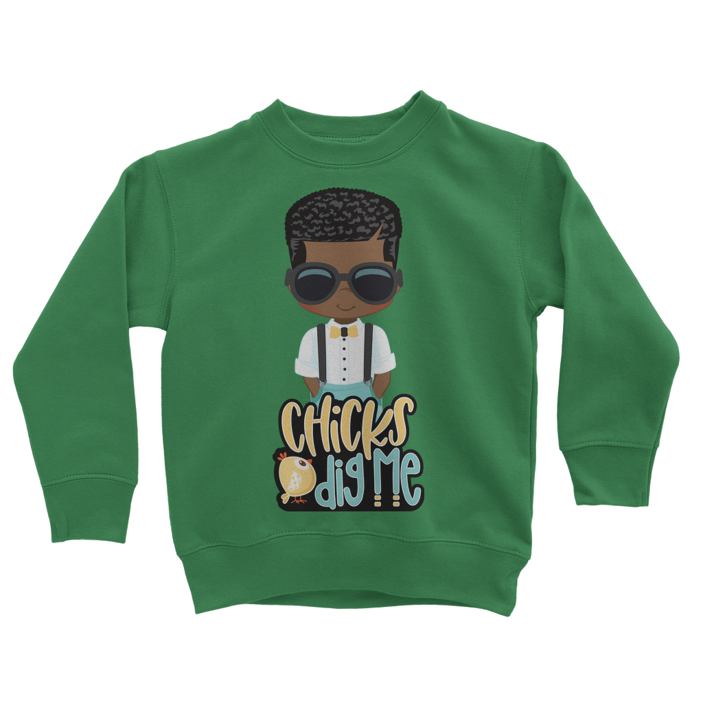 Chicks Dig Me Chicks Dig Me Kids Sweatshirt