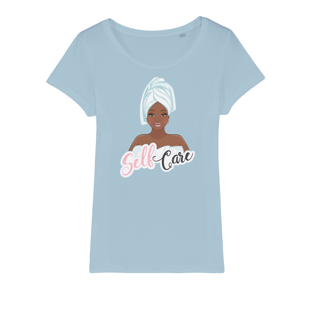 Self Care Pamper Yourself Womens Organic Jersey T-Shirt
