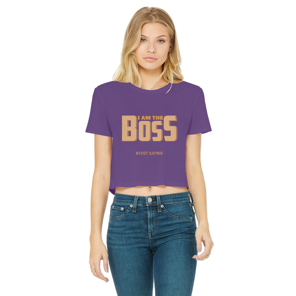 I AM THE BOSS I AM THE BOSS Cropped T-Shirt