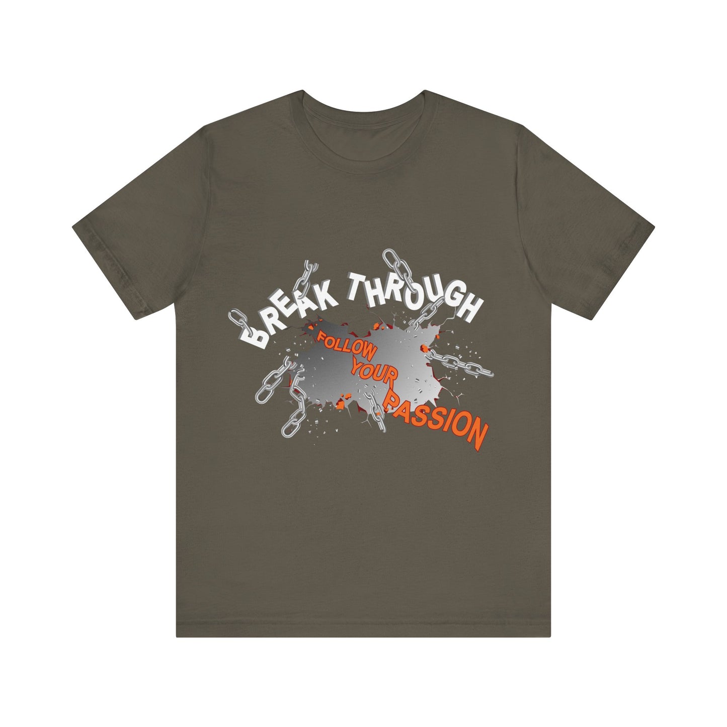 Motivational Tee - Breakthrough Design