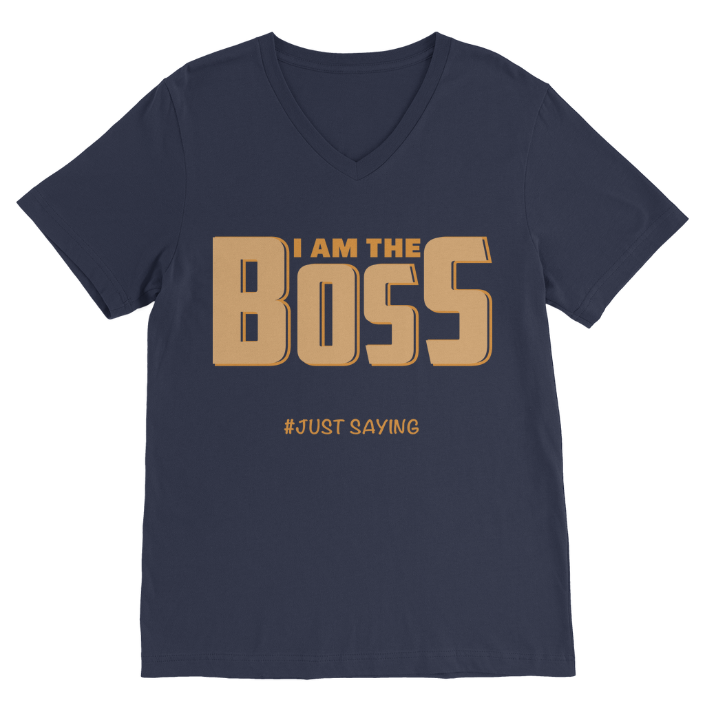 I AM THE BOSS I AM THE BOSS Premium V-Neck T-Shirt
