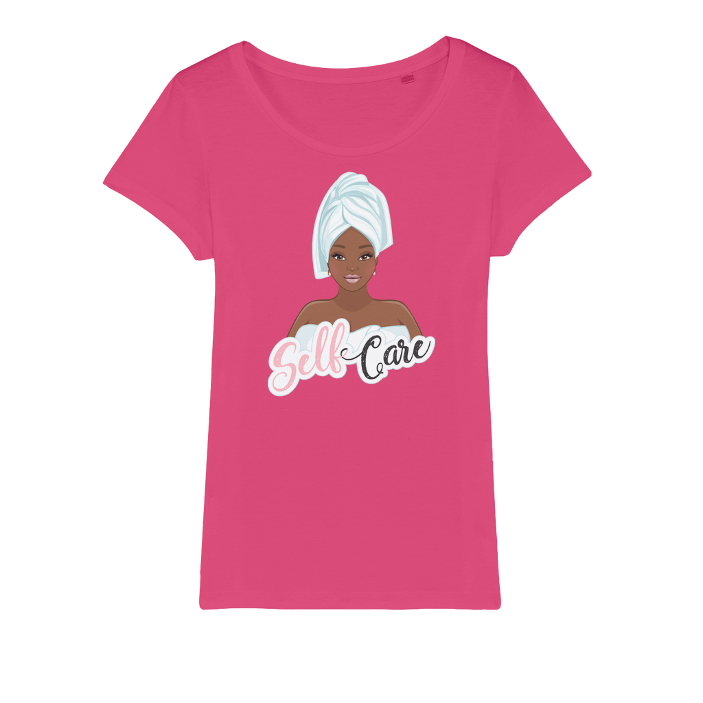 Self Care Pamper Yourself Womens Organic Jersey T-Shirt