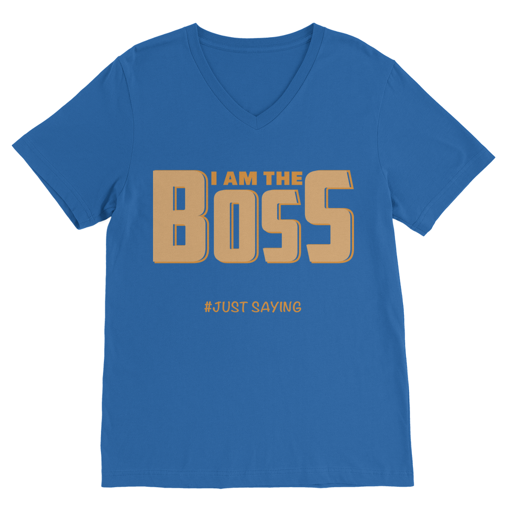 I AM THE BOSS I AM THE BOSS Premium V-Neck T-Shirt