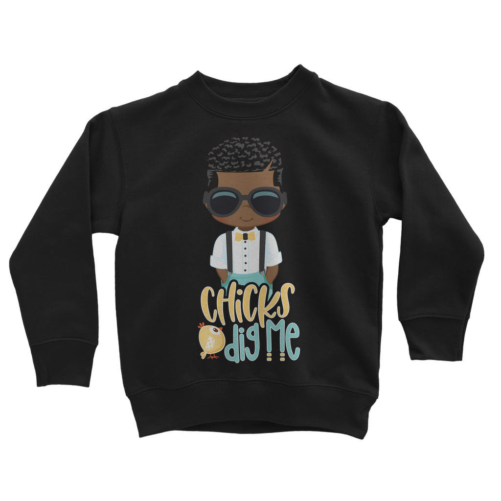 Chicks Dig Me Chicks Dig Me Kids Sweatshirt