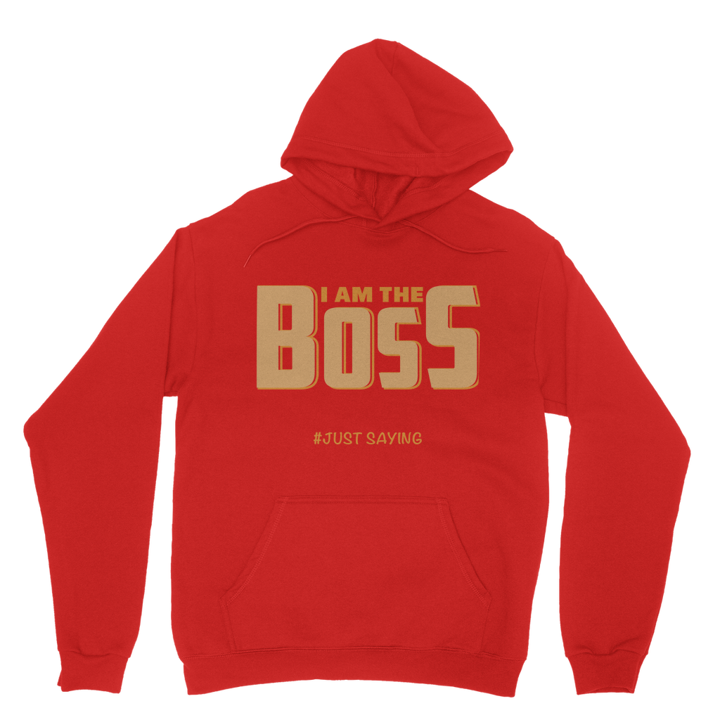 I AM THE BOSS Classic Adult Hoodie