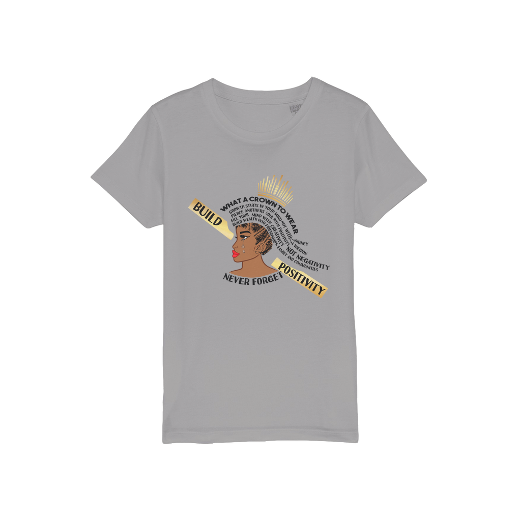 What A Crown To Wear Kids Organic T-Shirt
