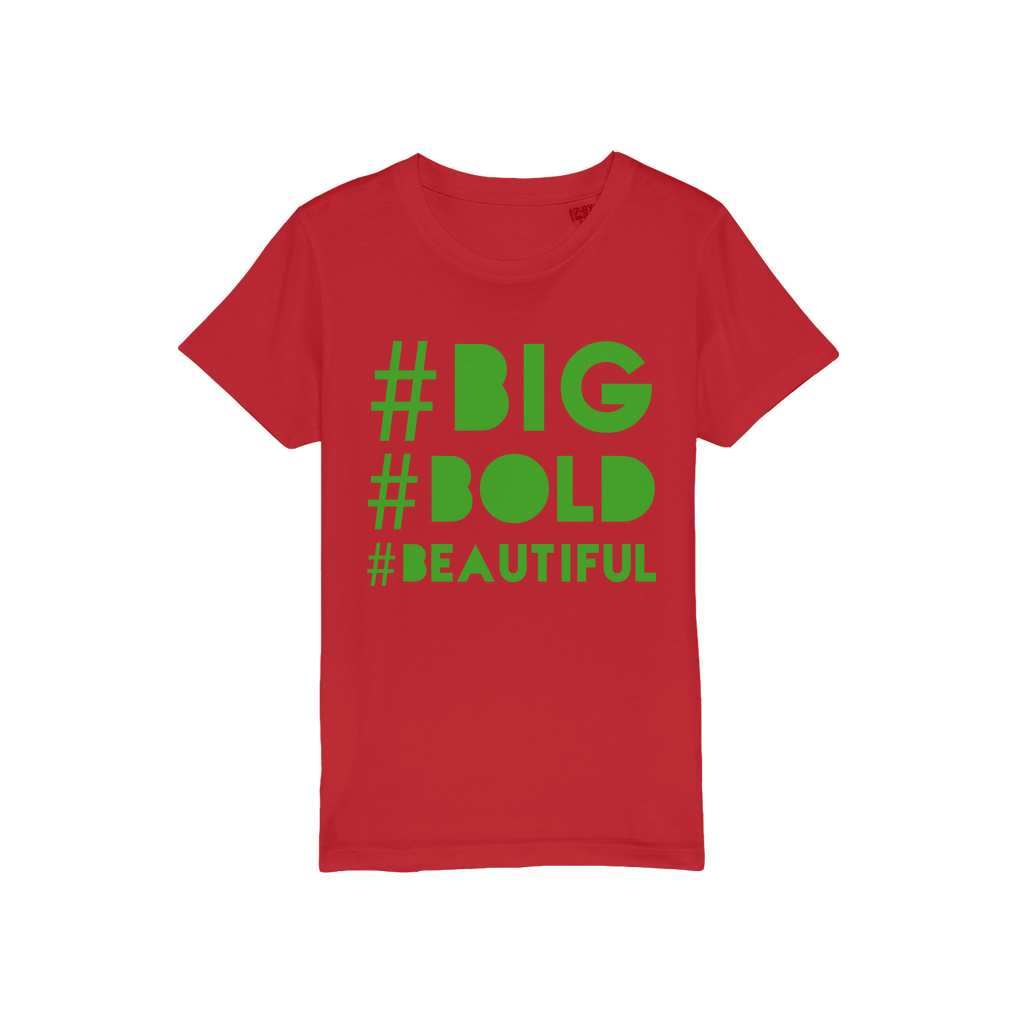 #BIG #BOLD #BEAUTIFUL Kids Organic BBB Jersey T-Shirt