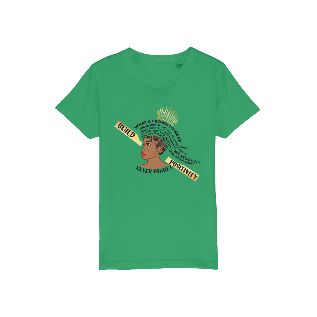 What A Crown To Wear Kids Organic T-Shirt