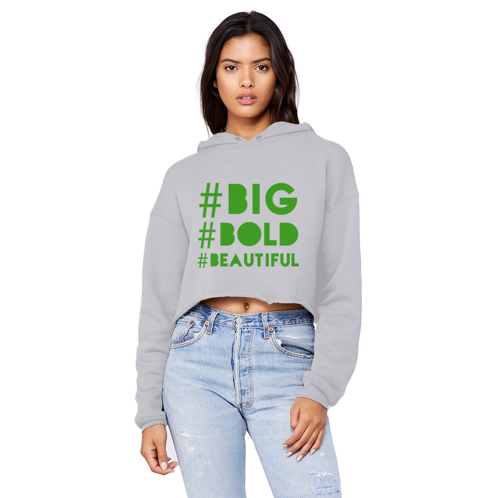 #BIG #BOLD #BEAUTIFUL Cropped Raw Edge Boyfriend Hoodie