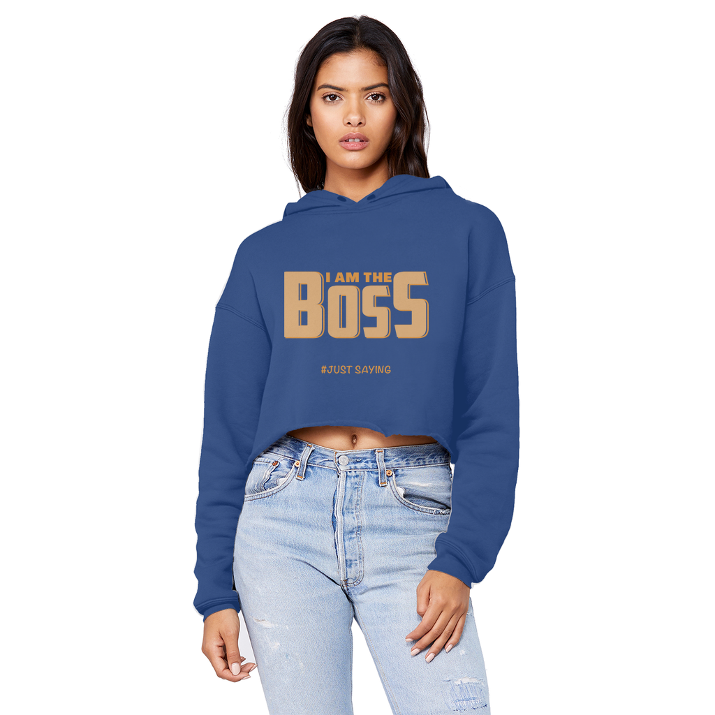 I AM THE BOSS Cropped Raw Edge Boyfriend Hoodie