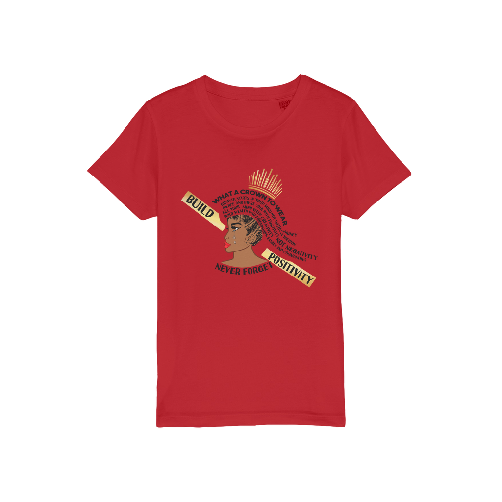 What A Crown To Wear Kids Organic T-Shirt