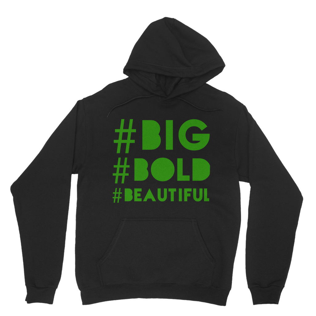 #BIG #BOLD #BEAUTIFUL Classic BBB Hoodie