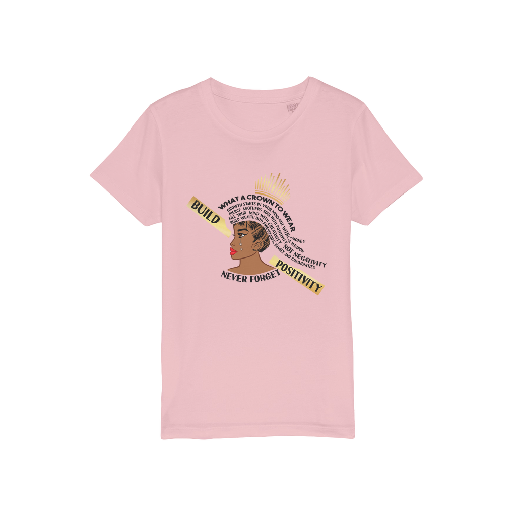 What A Crown To Wear Kids Organic T-Shirt