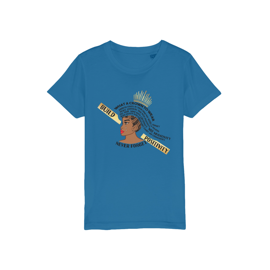 What A Crown To Wear Kids Organic T-Shirt