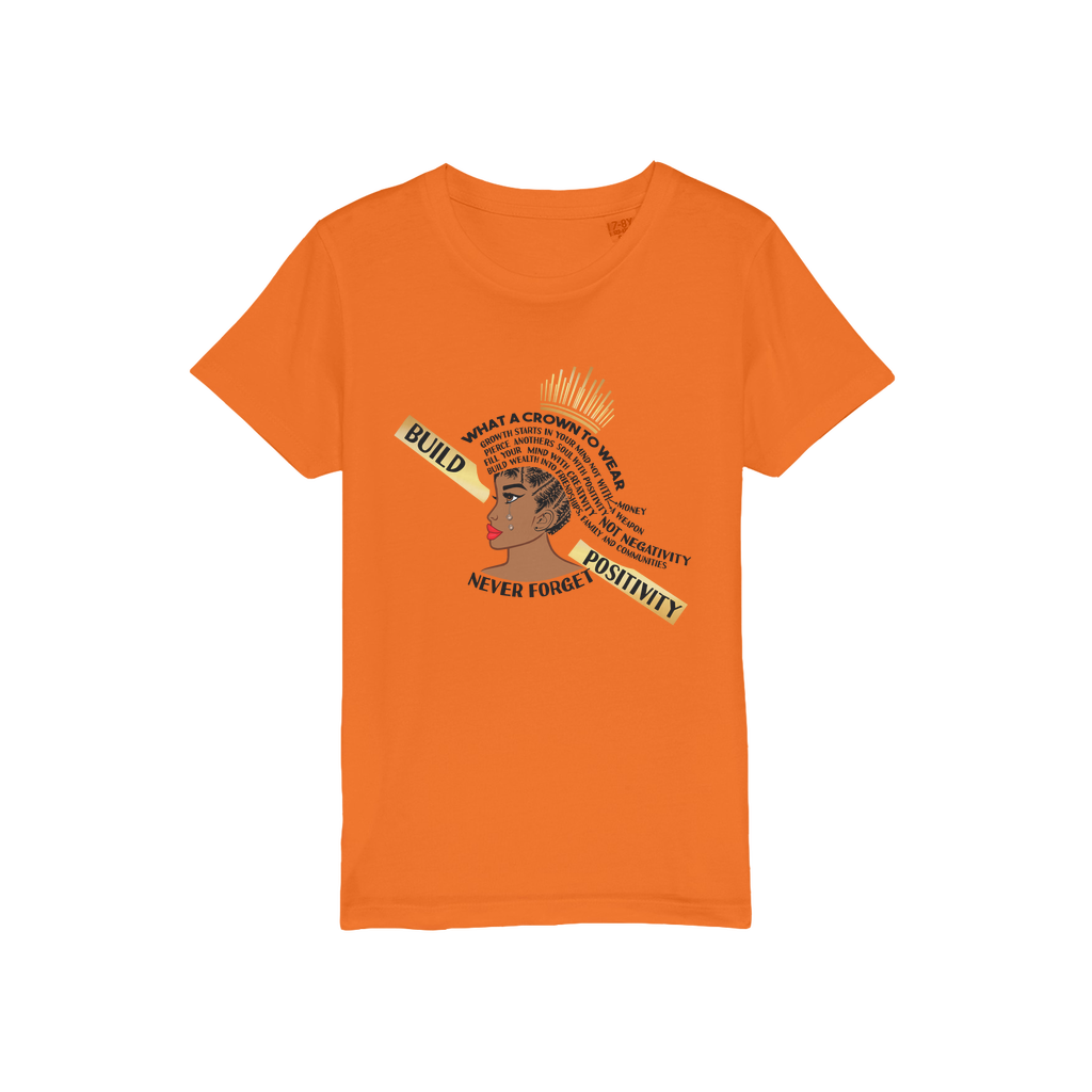 What A Crown To Wear Kids Organic T-Shirt
