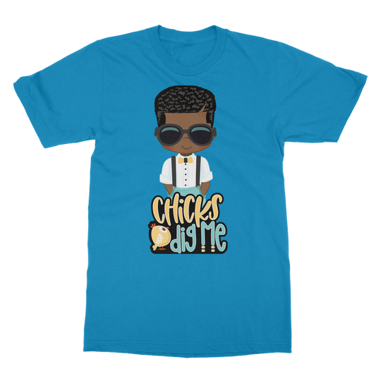 Chicks Dig Me Chicks Dig Me Unisex T-Shirt
