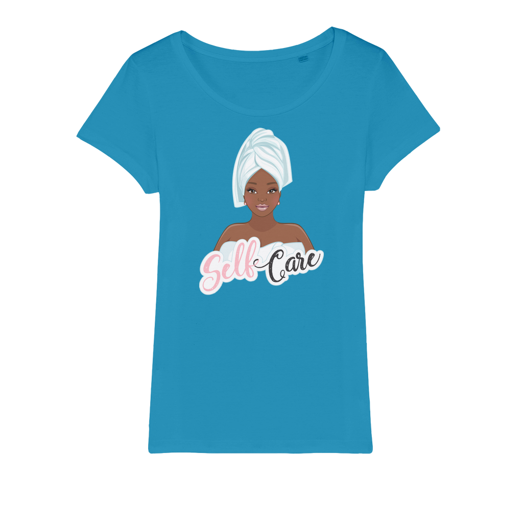 Self Care Pamper Yourself Womens Organic Jersey T-Shirt