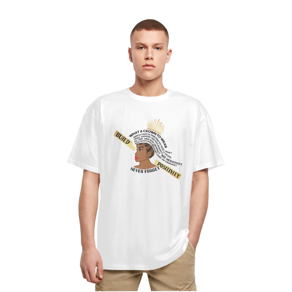 What A Crown To Wear Oversized Unisex T-Shirt